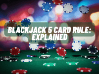 Blackjack 5 Card Rule: Explained